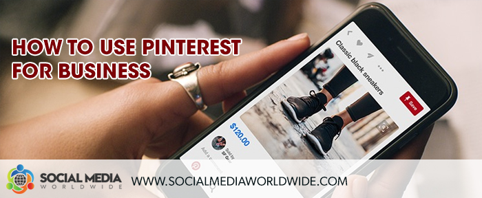 How to Effectively Use Pinterest for Business