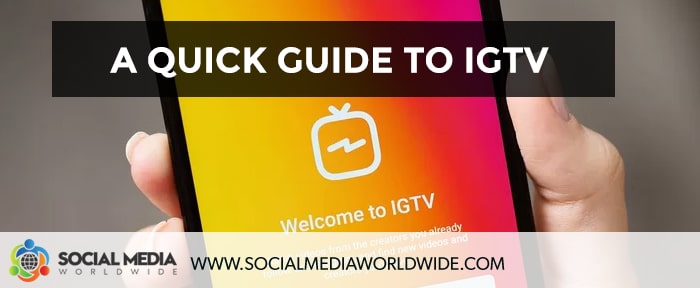 A Quick Guide to IGTV