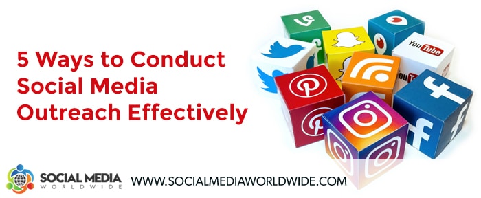 5 Ways to Conduct Social Media Outreach Effectively