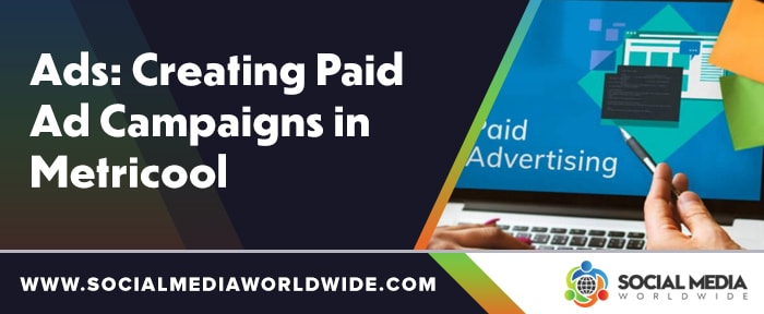 Ads: Creating paid ad campaigns in Metricool