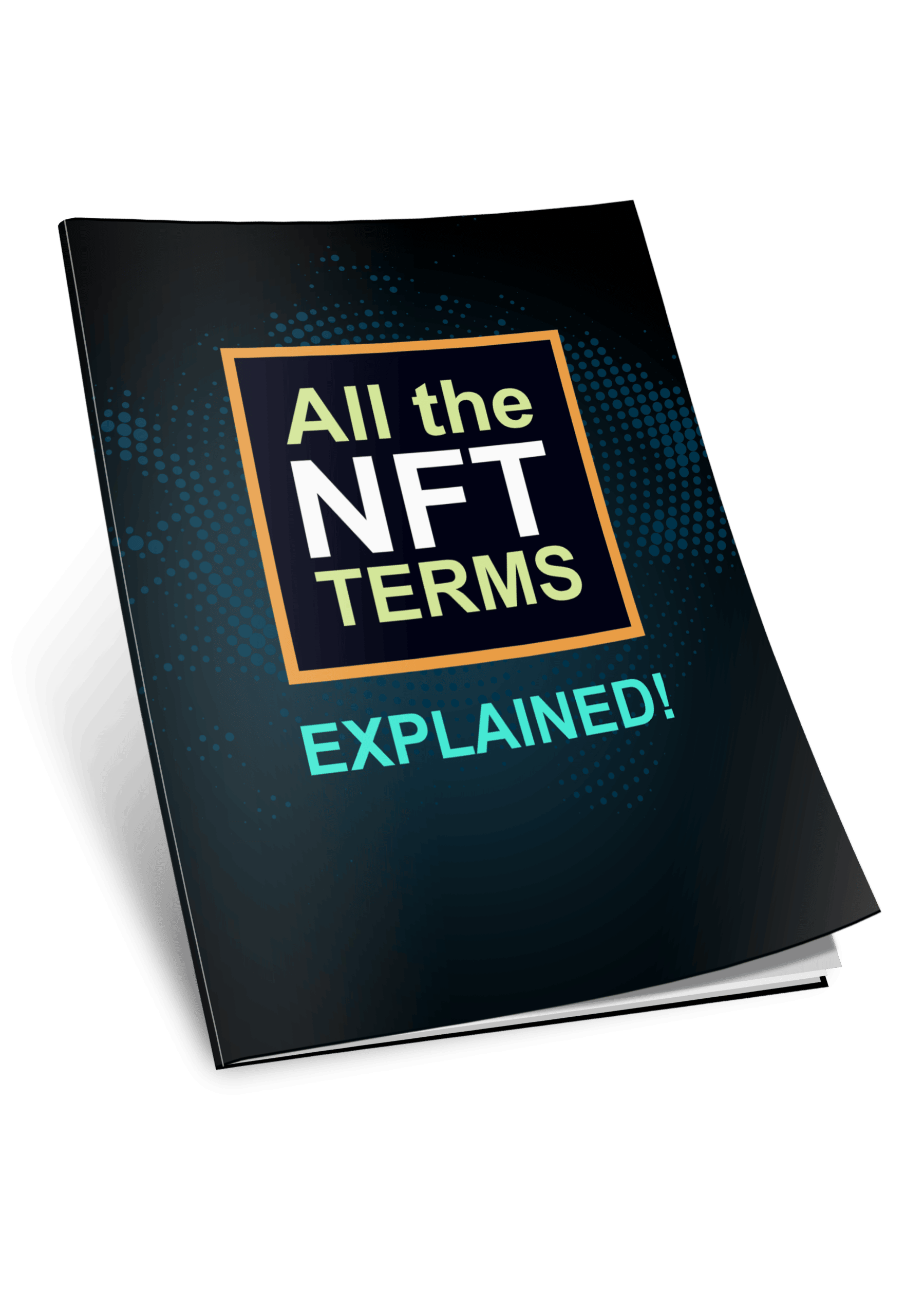 All the NFT terms explained